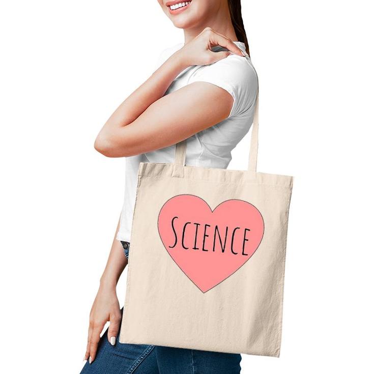 Heart Pastel Pink Valentine Humor Scientists I Love Science Tote Bag