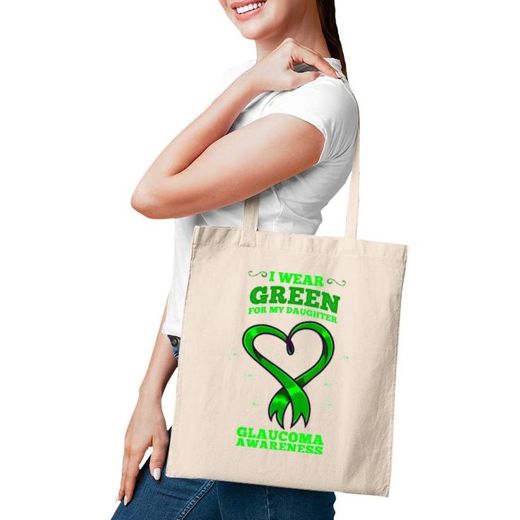 I Wear Green For My Daughter Glaucoma Awareness Tote Bag