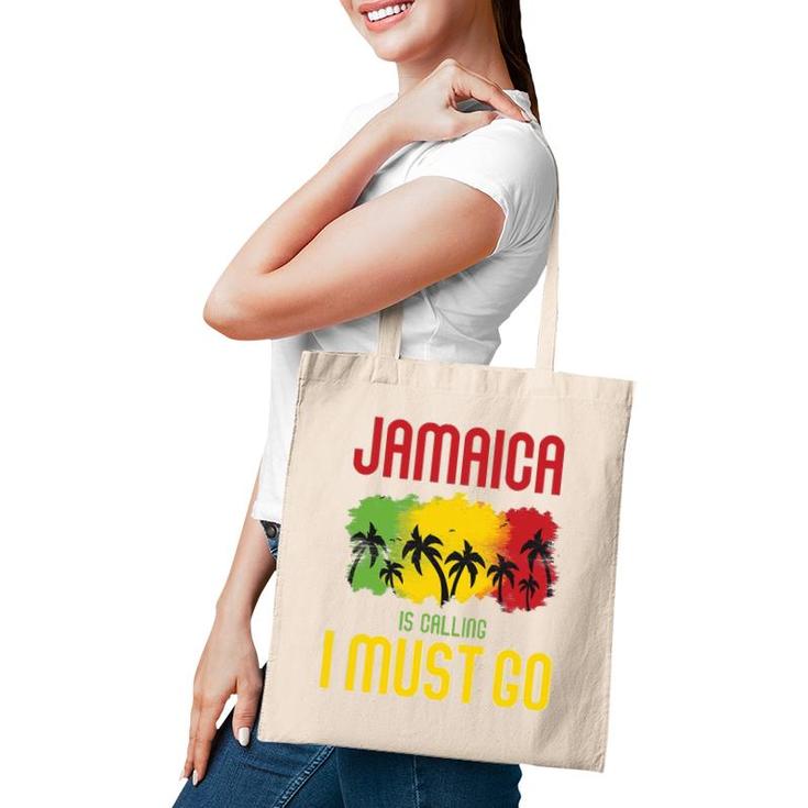 Jamaica Is Calling I Must Go Vacation Holiday Caribbean Tote Bag