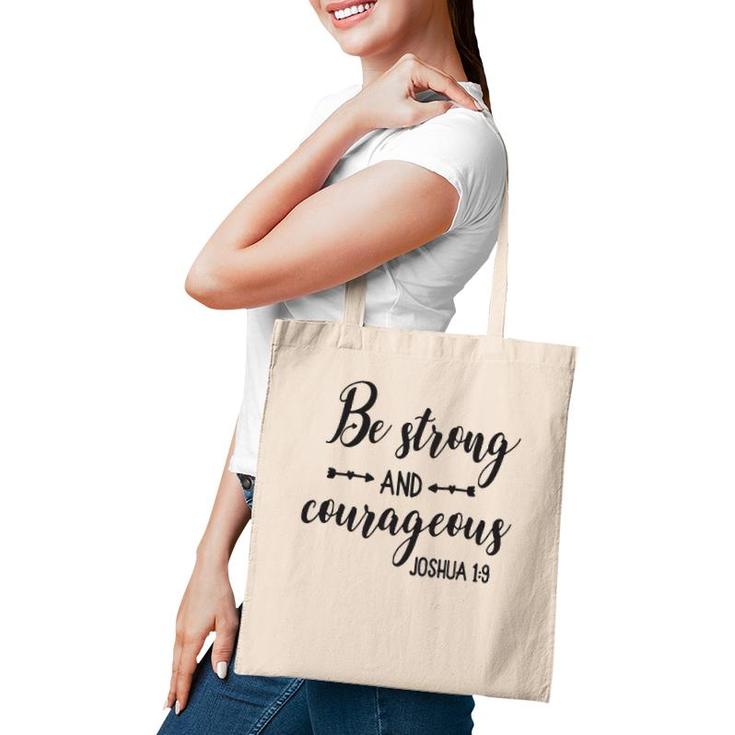 Religious Bible Sayings Women Be Strong & Courageous Tote Bag