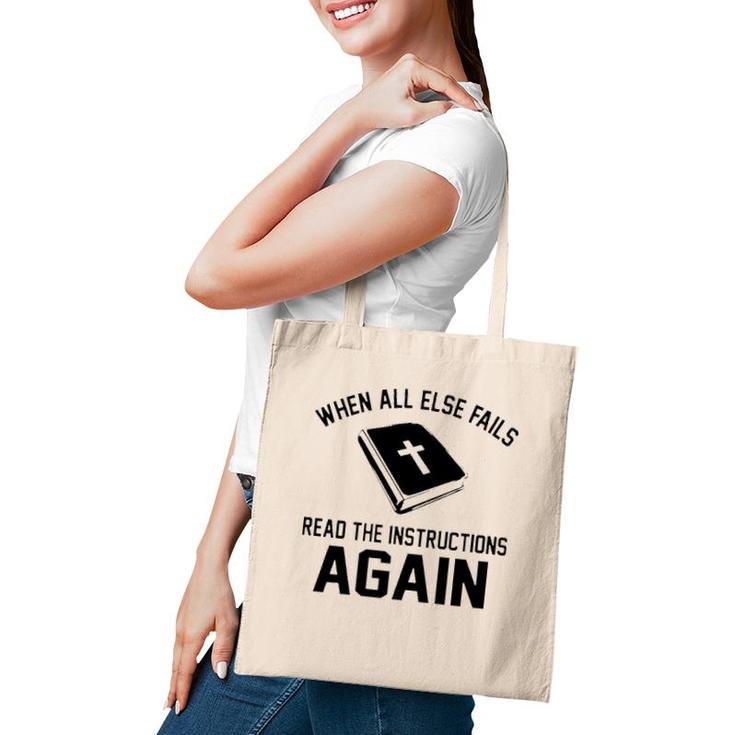 When All Else Fails Read The Instructions Again Tote Bag