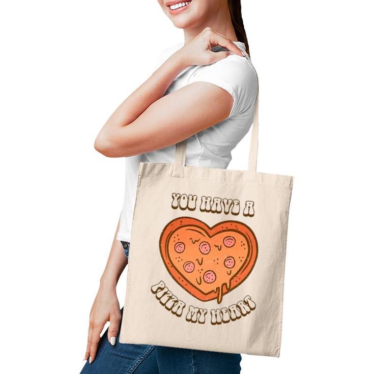 You Have A Pizza Lover My Heart Pizza Heart Valentines Day Tote Bag
