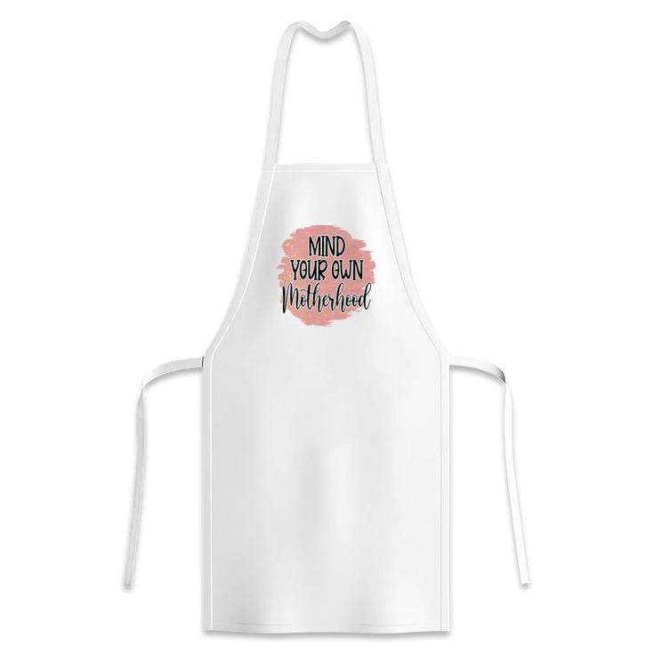Mind Your Own Motherhood Vintage Mothers Day Apron