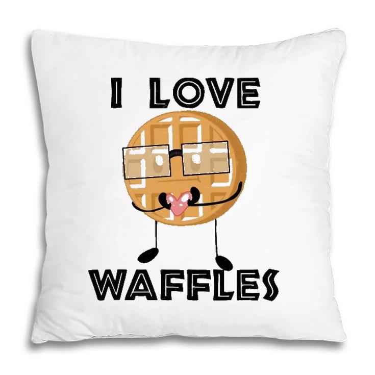 I Love Waffles  Waffle Love Pun Pillow