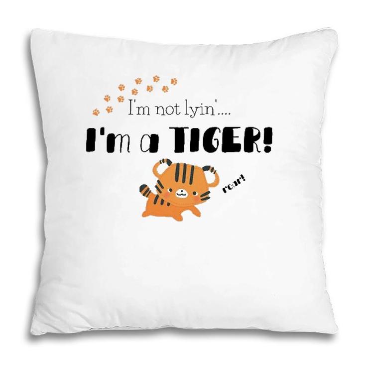 Im A Tiger Roar Animal Lover Pillow