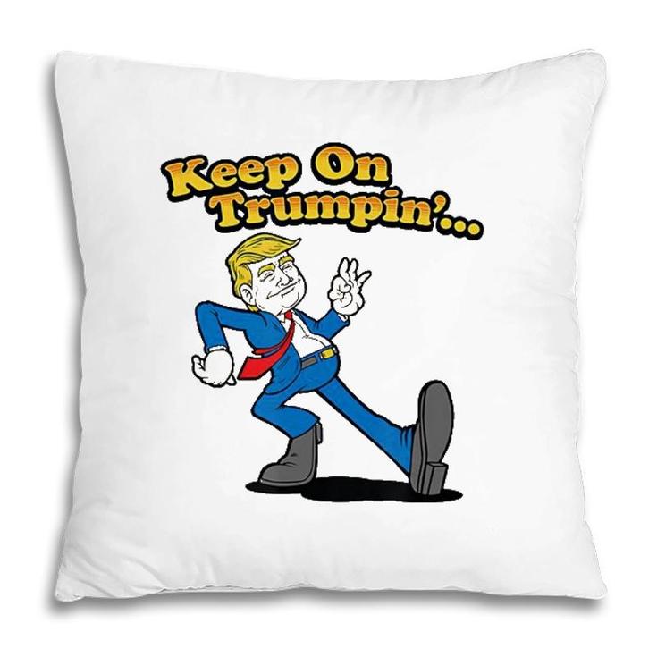 Keep On Trumpin’ Funny Vintage Pro Trump Men Women Pillow