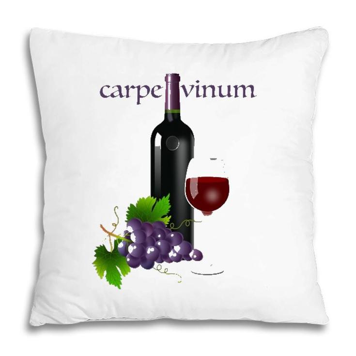 Latin Phrase - Carpe Vinum Seize The Wine Pillow