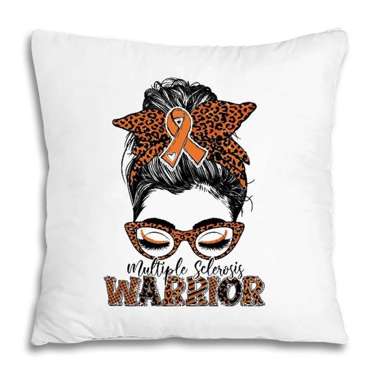 Multiple Sclerosis Ms Warrior Messy Bun Leopard Pillow