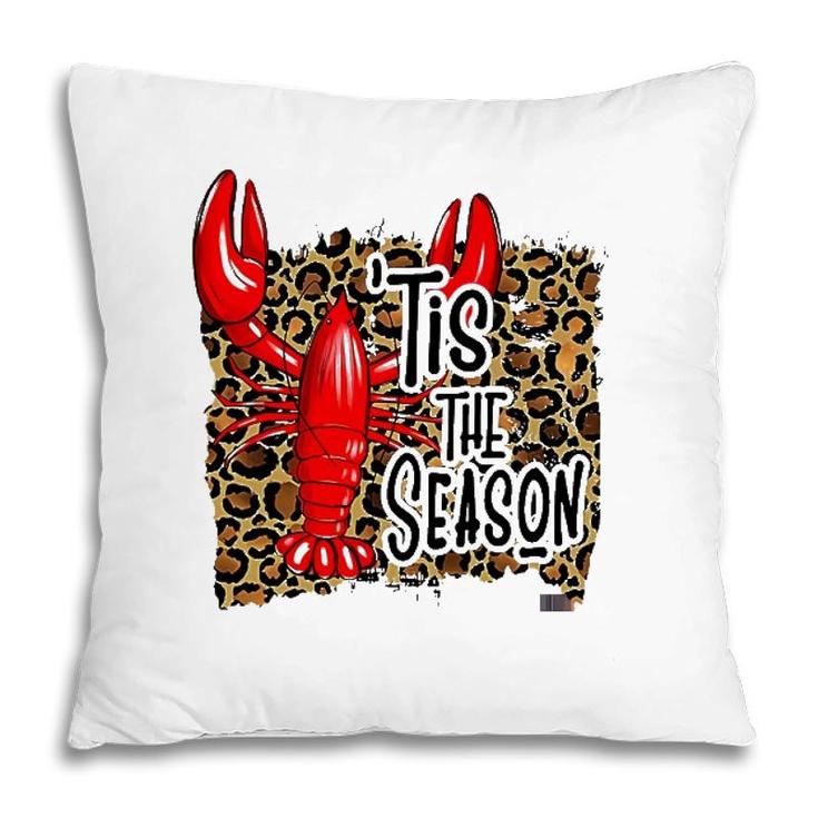 Tis The Season Crawfish Leopard Mardi Gras Carnival Festival Pillow