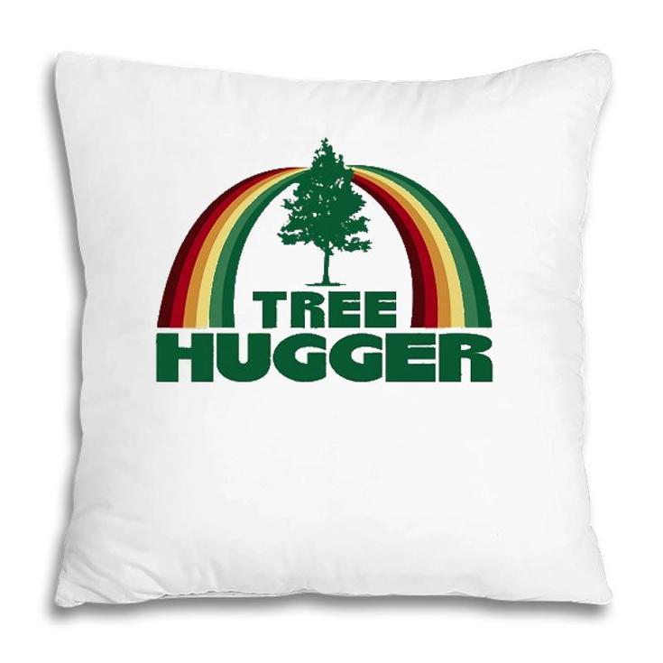 Tree Hugger Earth Day Tree Environmental Protection Pillow