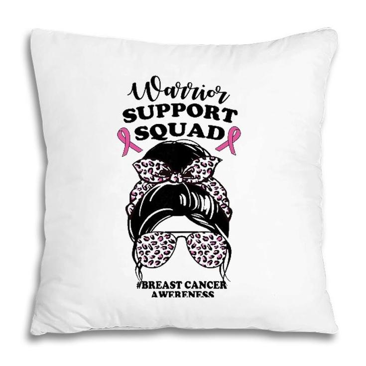 Womens Support Squad Messy Bun Pink Warrior Breast Cancer Awareness Pillow