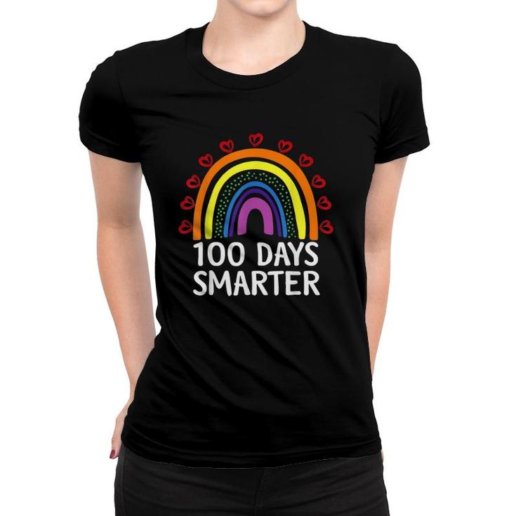100Th Day Of School Teacher Student 100 Days Smarter Hearts Rainbow Women T-shirt
