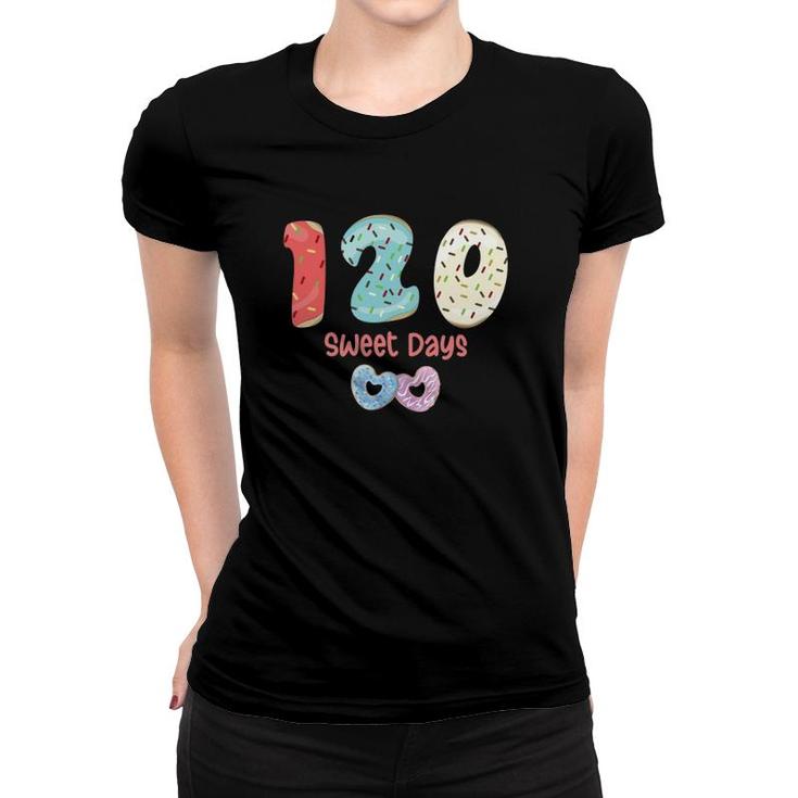 120 Sweet Days Back To School Donut 1St Grade Teachers Students 120 Days Of School Heart Shape Kids Women T-shirt