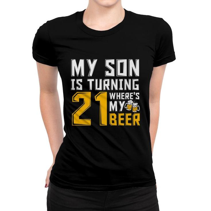 21St Birthday 21 Year Old Son Dad Mom Family Birthday   Women T-shirt