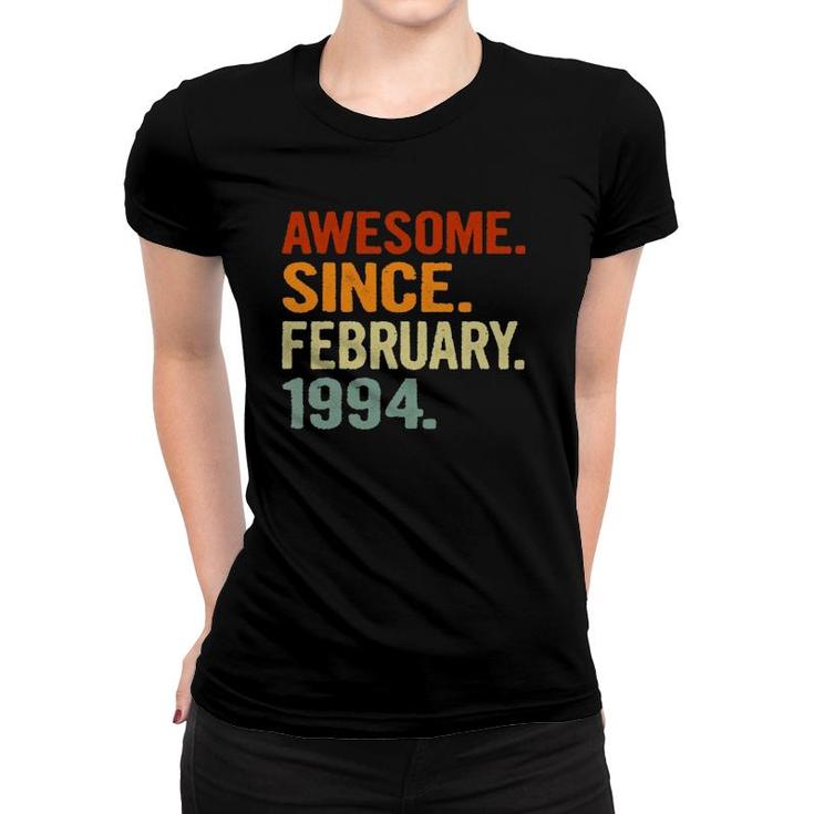 27 Years Old Retro Birthday Gift Awesome Since February 1994 Ver2 Women T-shirt