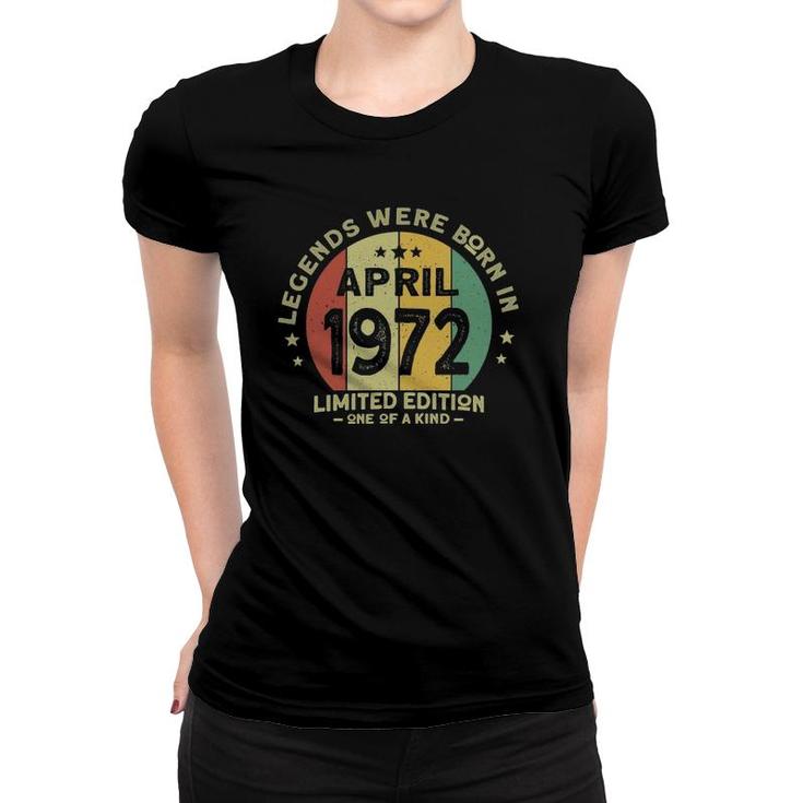 50Th Birthday Gift April 1972 Limited Edition 50 Years Old Women T-shirt