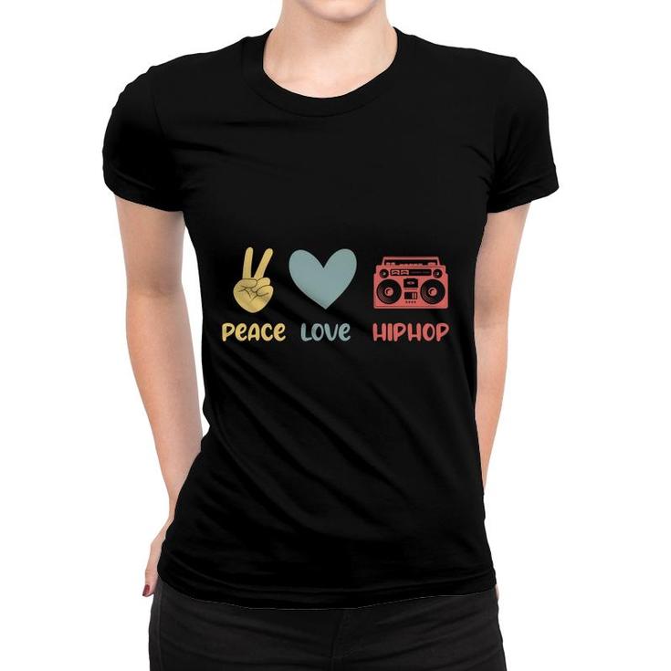 80S 90S Styles Peace Love Hip Hop Funny Idea Music Gift Women T-shirt