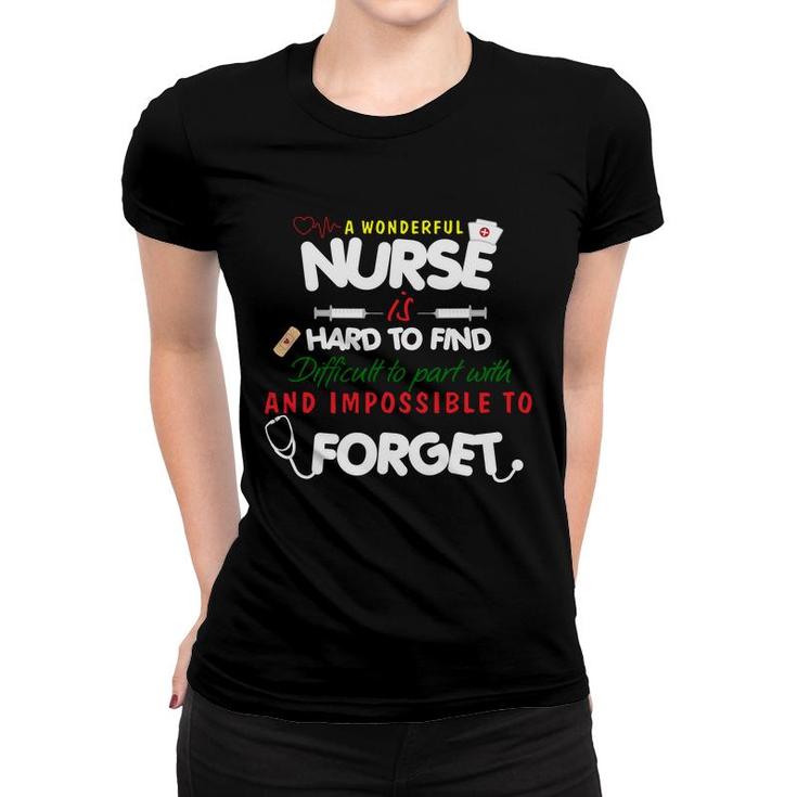 A Wonderful Nurse Hard To Find Difficult To Part With Nurses Day Women T-shirt