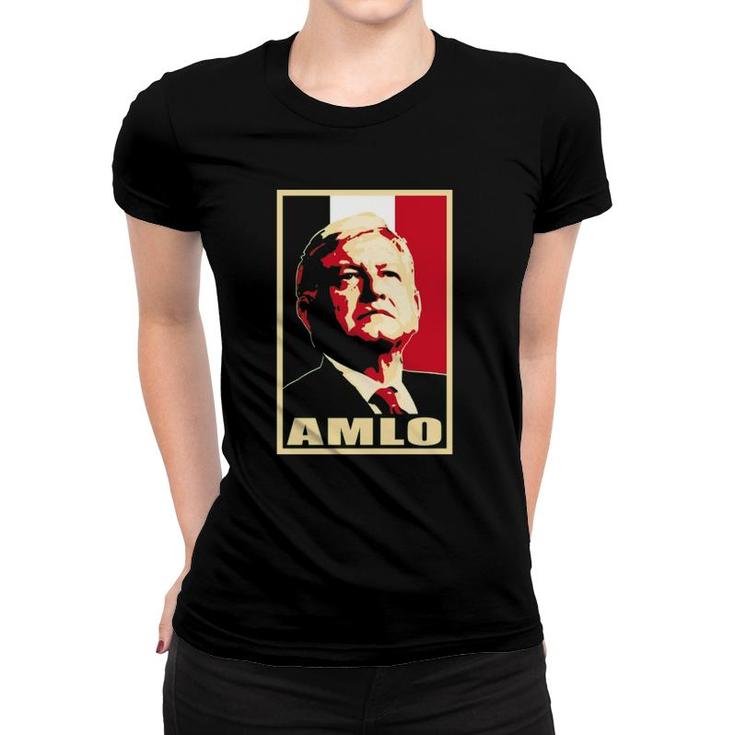 Amlo President Of Mexico  Women T-shirt