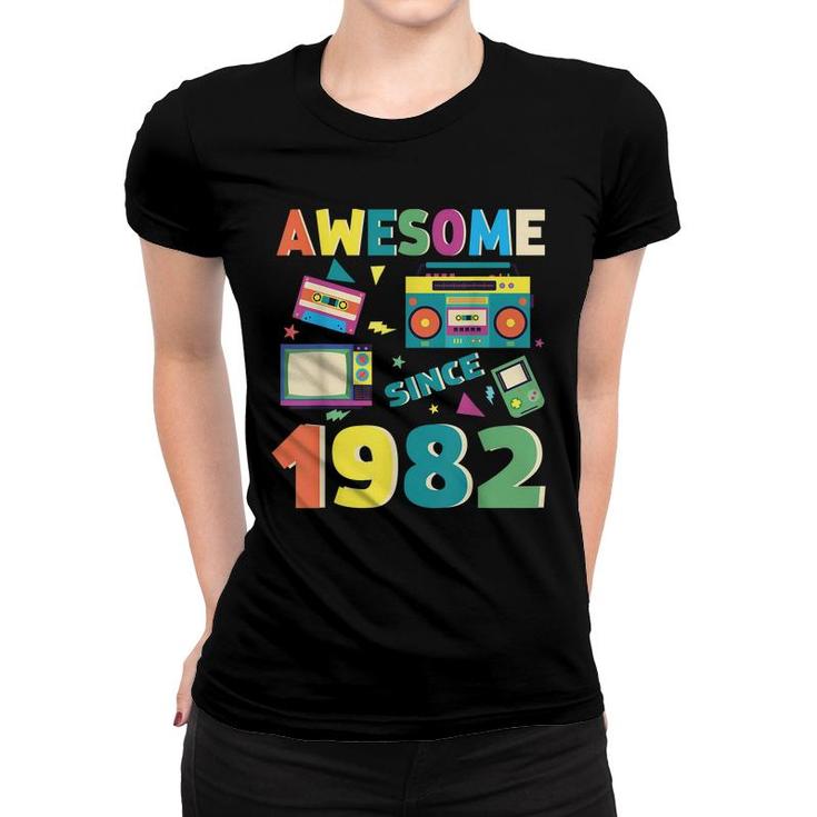 Awesome Since 1982 Vintage 1982 40Th Birthday 40 Years Old  Women T-shirt