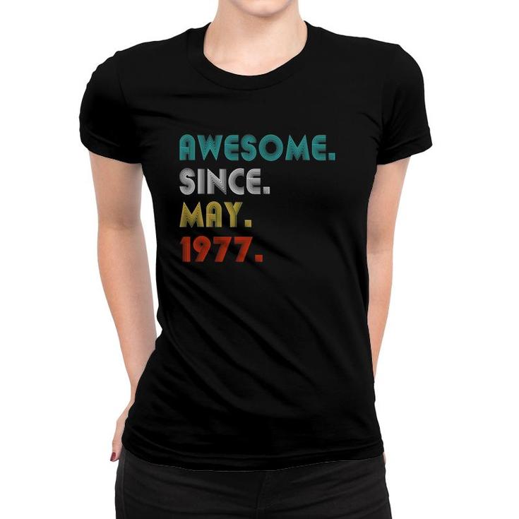 Awesome Since May 1977 44Th Birthday Gifts 44 Years Old Women T-shirt