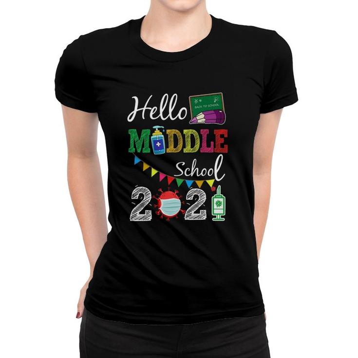 Back To School 2021 Hello Middle School Teacher Student Women T-shirt