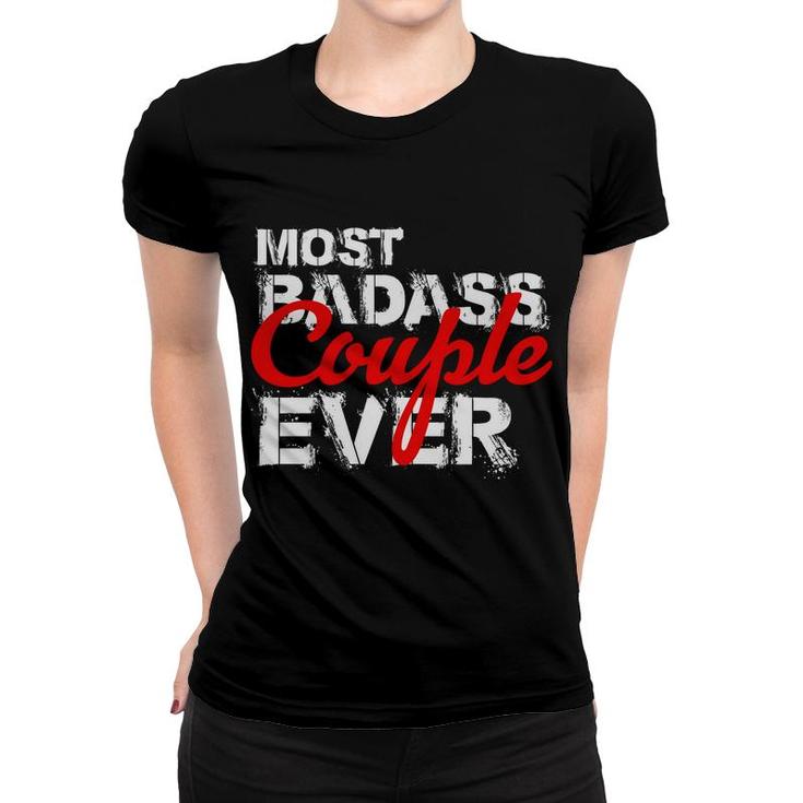 Badass Couple Valentines Day Gift For Love Women T-shirt