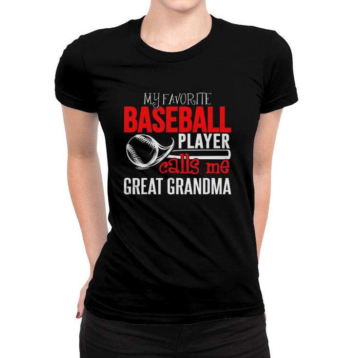 Baseball Great Grandma - My Favorite Player Calls Me Women T-shirt