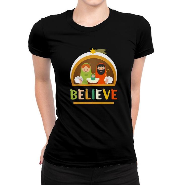 Believe Baby Jesus Christ Nativity Manger Christmas Women T-shirt