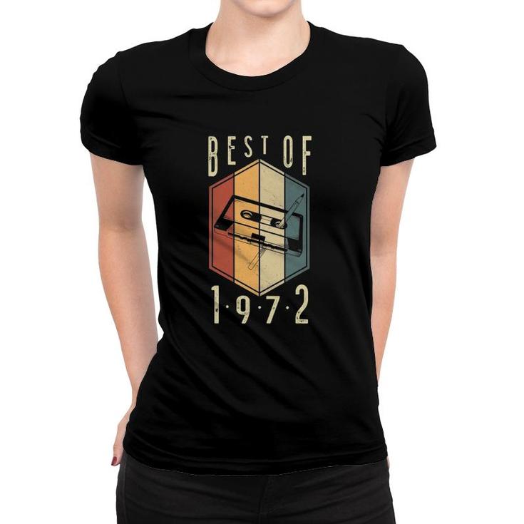 Best Of 1972 50 Years Old Gifts Cassette Tape 50Th Birthday Women T-shirt