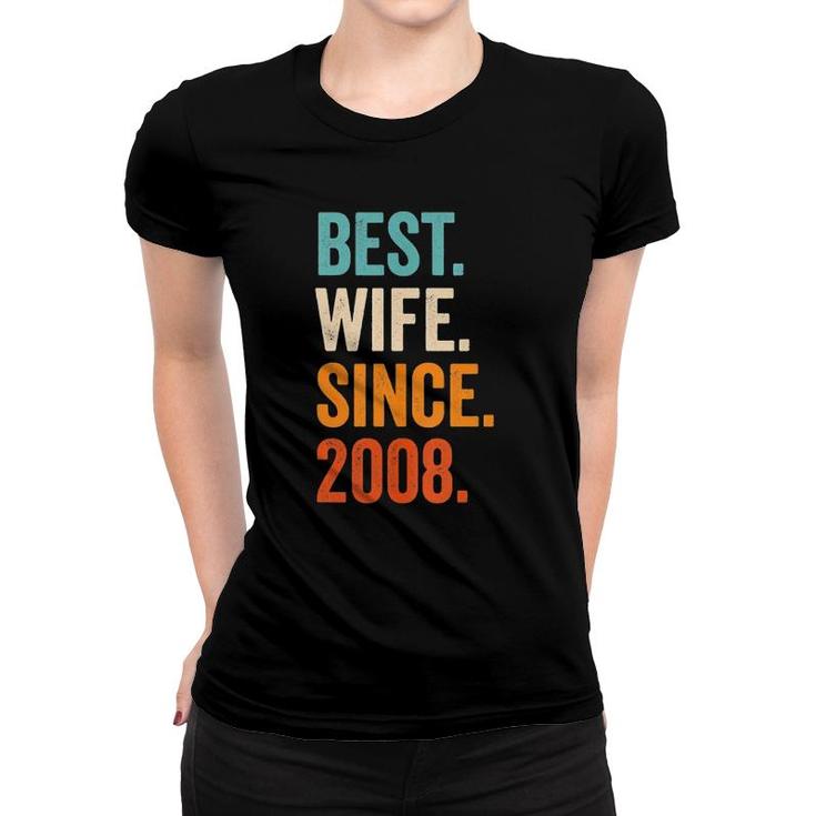 Best Wife Since 2008 14Th Wedding Anniversary 14 Years  Women T-shirt