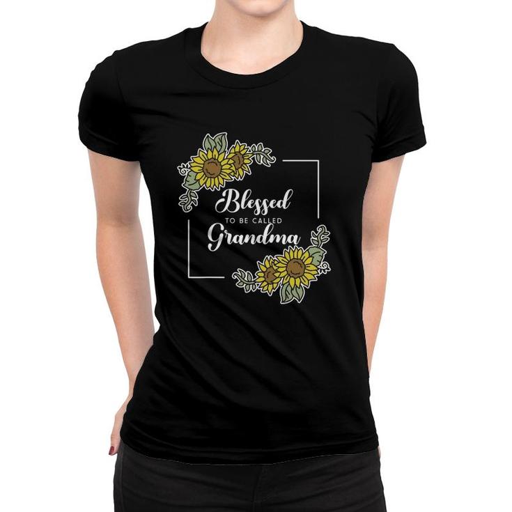 Blessed To Be Called Grandma Sunflower Mama Mom Mothers Day Women T-shirt