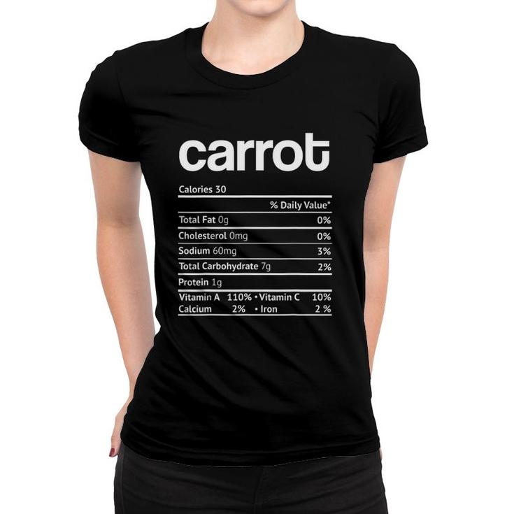 Carrot Nutrition Facts Funny Thanksgiving Christmas Food Women T-shirt