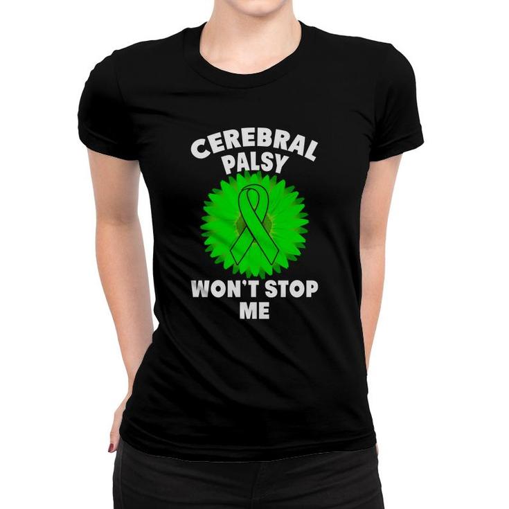 Cerebral Palsy Awareness Sonnenblume Wont Stop Me Women T-shirt