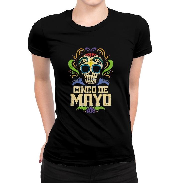 Cinco De Mayo Sugar Skull Mexican Fiesta Dia De Los Muertos Women T-shirt