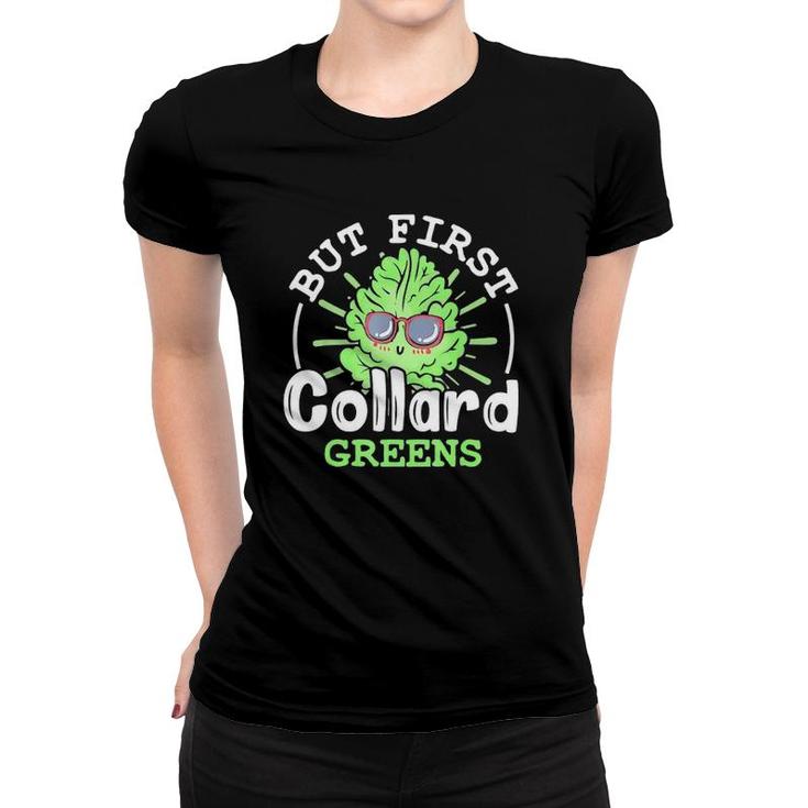 Collard Greens Recipe Plants Seasoning Vegatables Kale Women T-shirt