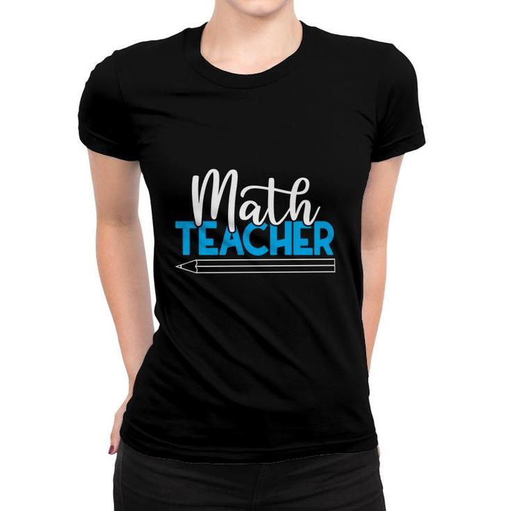 Cool Blue White Pencil Design Math Teacher Gifts Women T-shirt