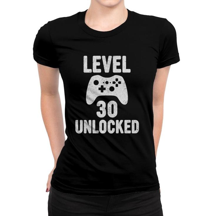 Cute Video Gamer 30Th Birthday Gift Funny Level 30 Unlocked  Women T-shirt