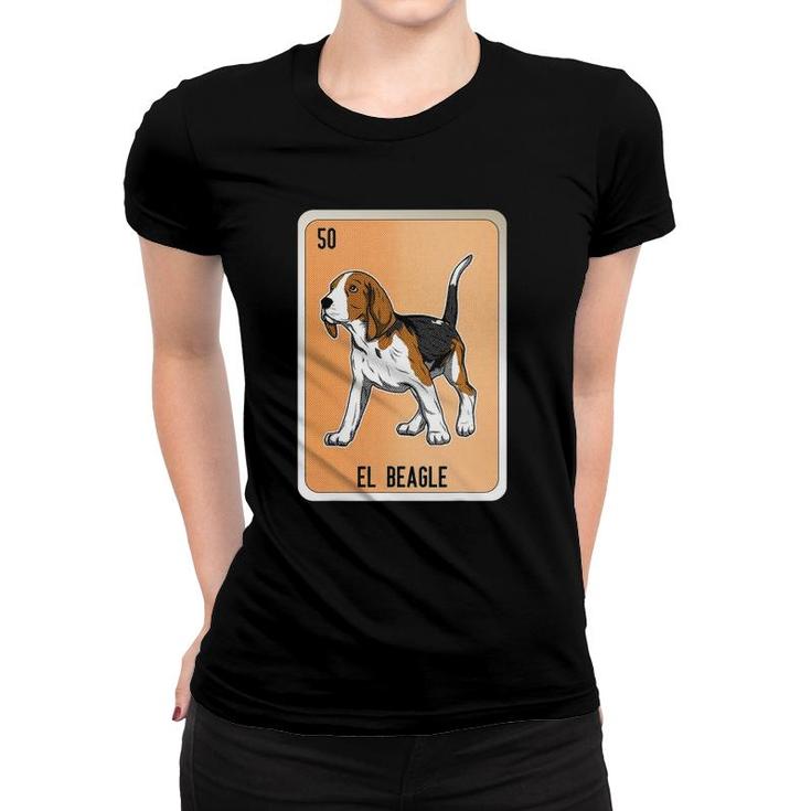 El Beagle Mexican Lottery Bingo Cards Women T-shirt