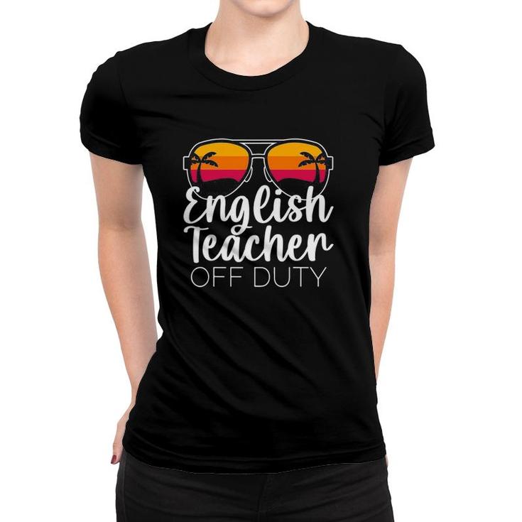 English Teacher Off Duty Sunglasses Beach Sunset Women T-shirt