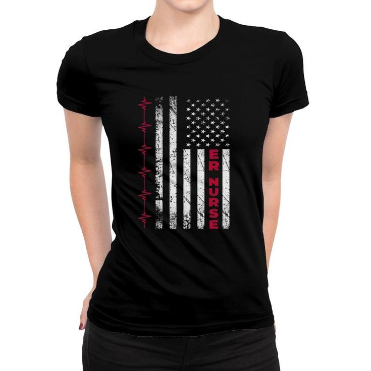 Er Nurse American Flag Proud To Be Emergency Room Nurse Women T-shirt