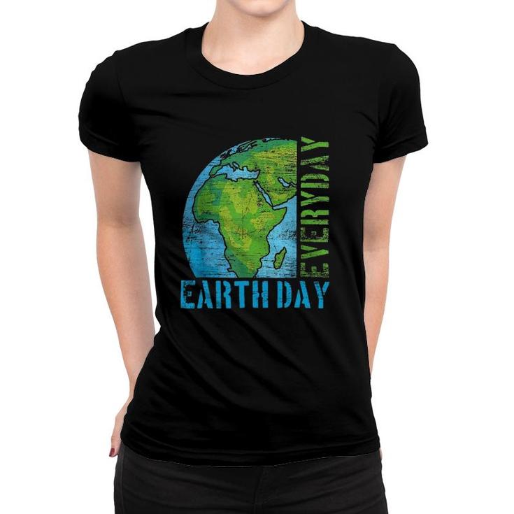Everyday Earth Day Vintage Gift Women T-shirt