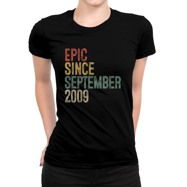 Fun Epic Since September 2009 13Th Birthday Gift 13 Years Old Women T-shirt