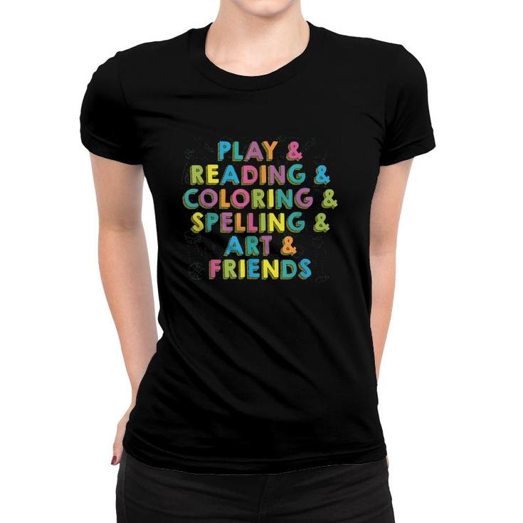 Fun Preschool And Grade School Teacher Student Gift Women T-shirt