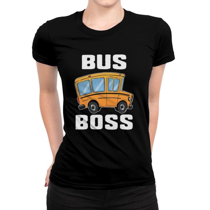 Funny Bus Boss School Bus Driver Job Career Gift Women T-shirt