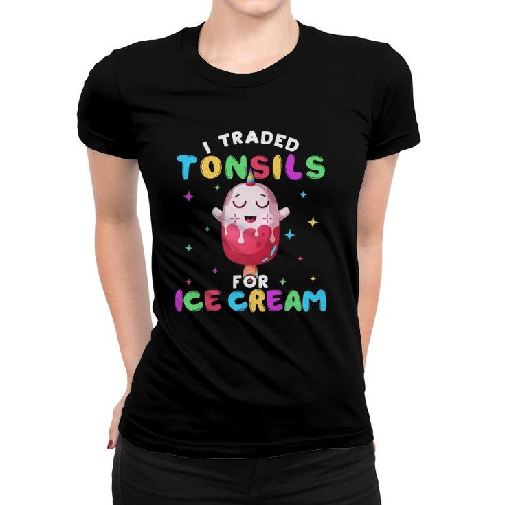 Funny Ice Cream Tonsil Removal Surgery Recovery Gift Women T-shirt