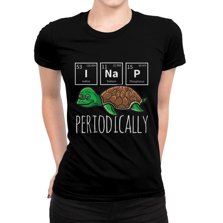 Funny Science I Nap Periodic Table Meme Meh Sea Turtle Gift   Women T-shirt