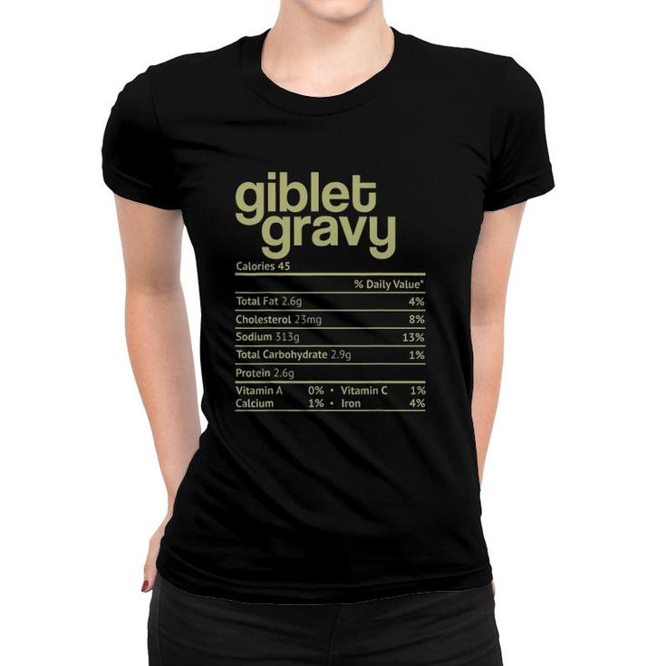 Giblet Gravy Nutrition Facts Funny Thanksgiving Christmas Women T-shirt