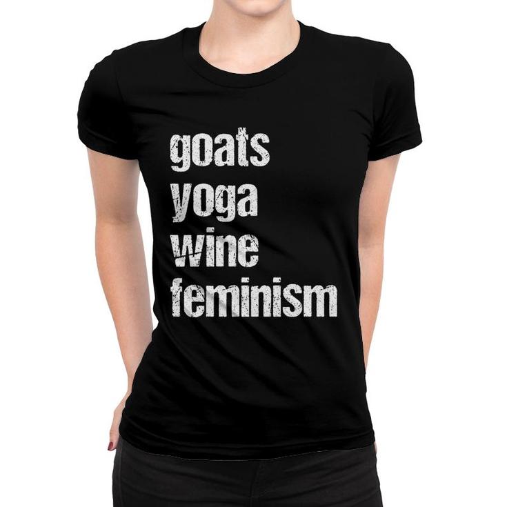 Goats Yoga Wine Feminism Fun For Yoga Practitioners Women T-shirt