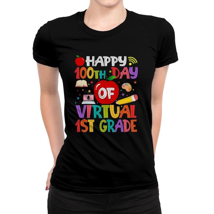 Happy 100Th Day Of Virtual 1St Grade Teachers Students Gifts Women T-shirt